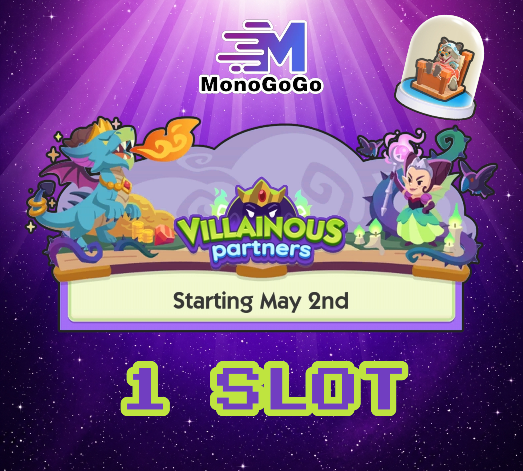 1 SLOT - Villainous Partners Event - Monopoly Go