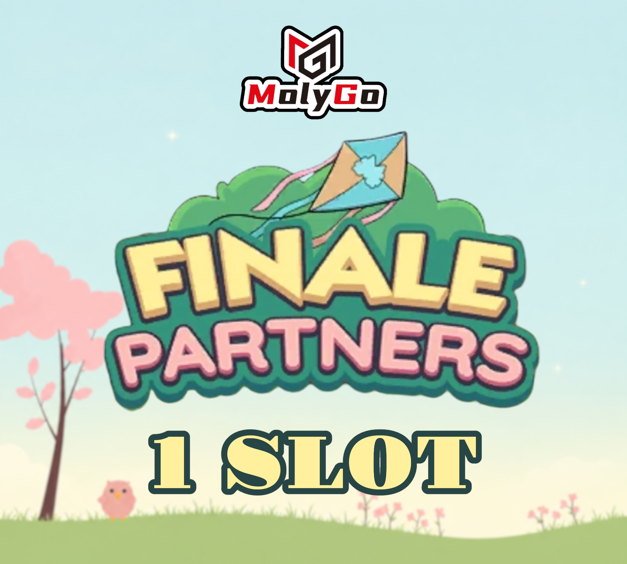 1 SLOT - Finale Partners Event - Monopoly Go