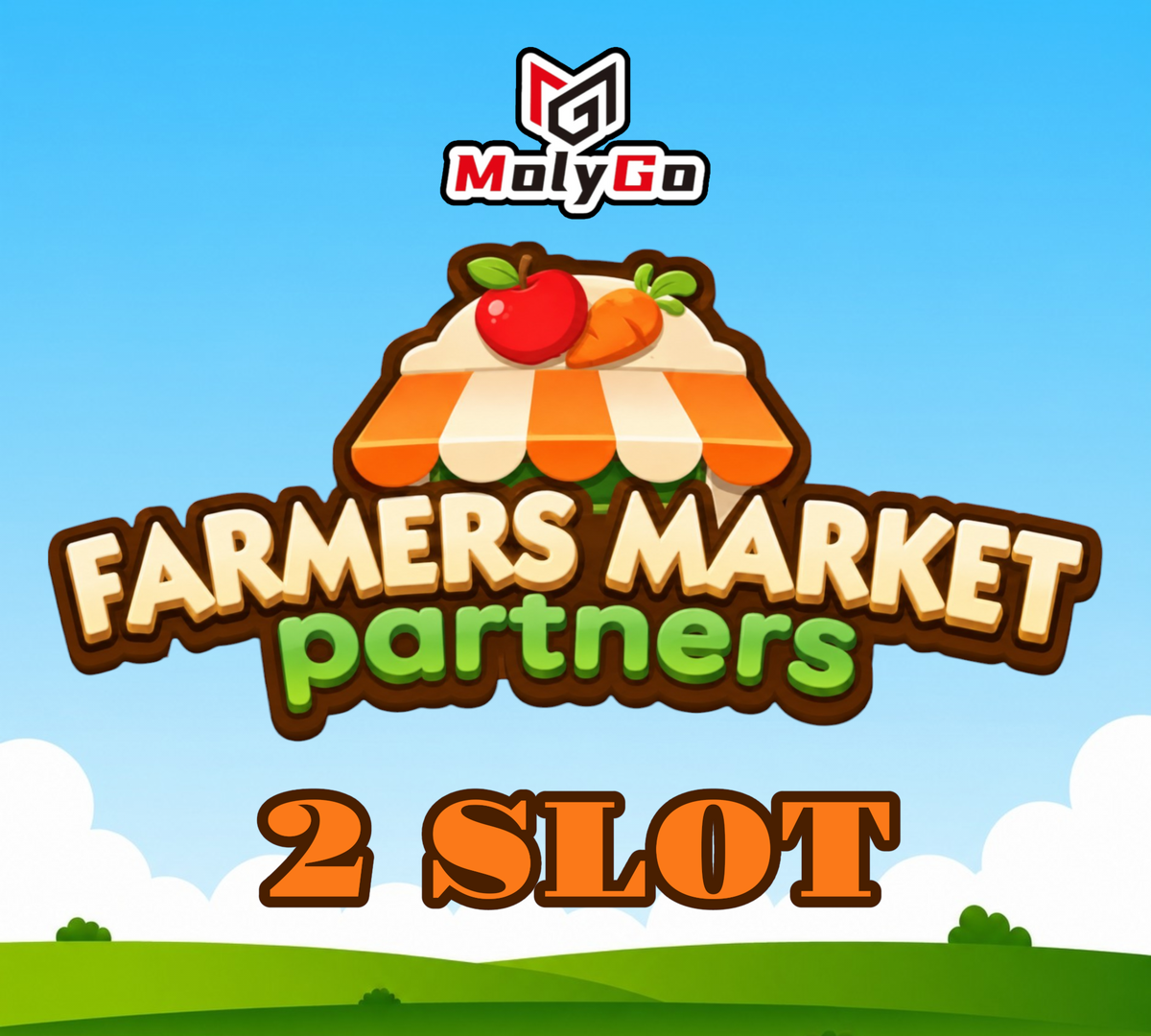 2 SLOTS - Farmers Market Partners Event - Monopoly Go