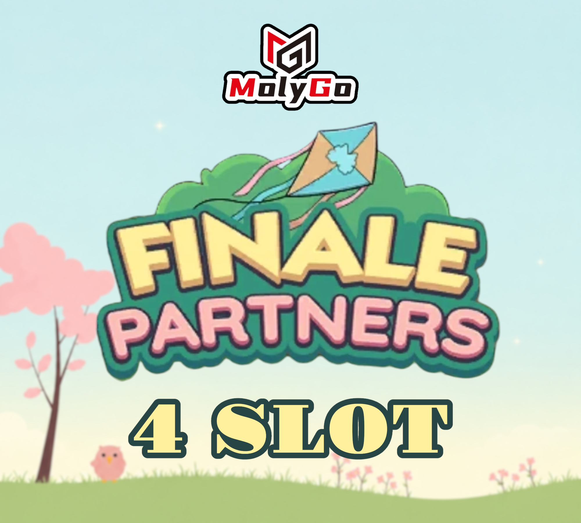 4 SLOTS - Finale Partners Event - Monopoly Go