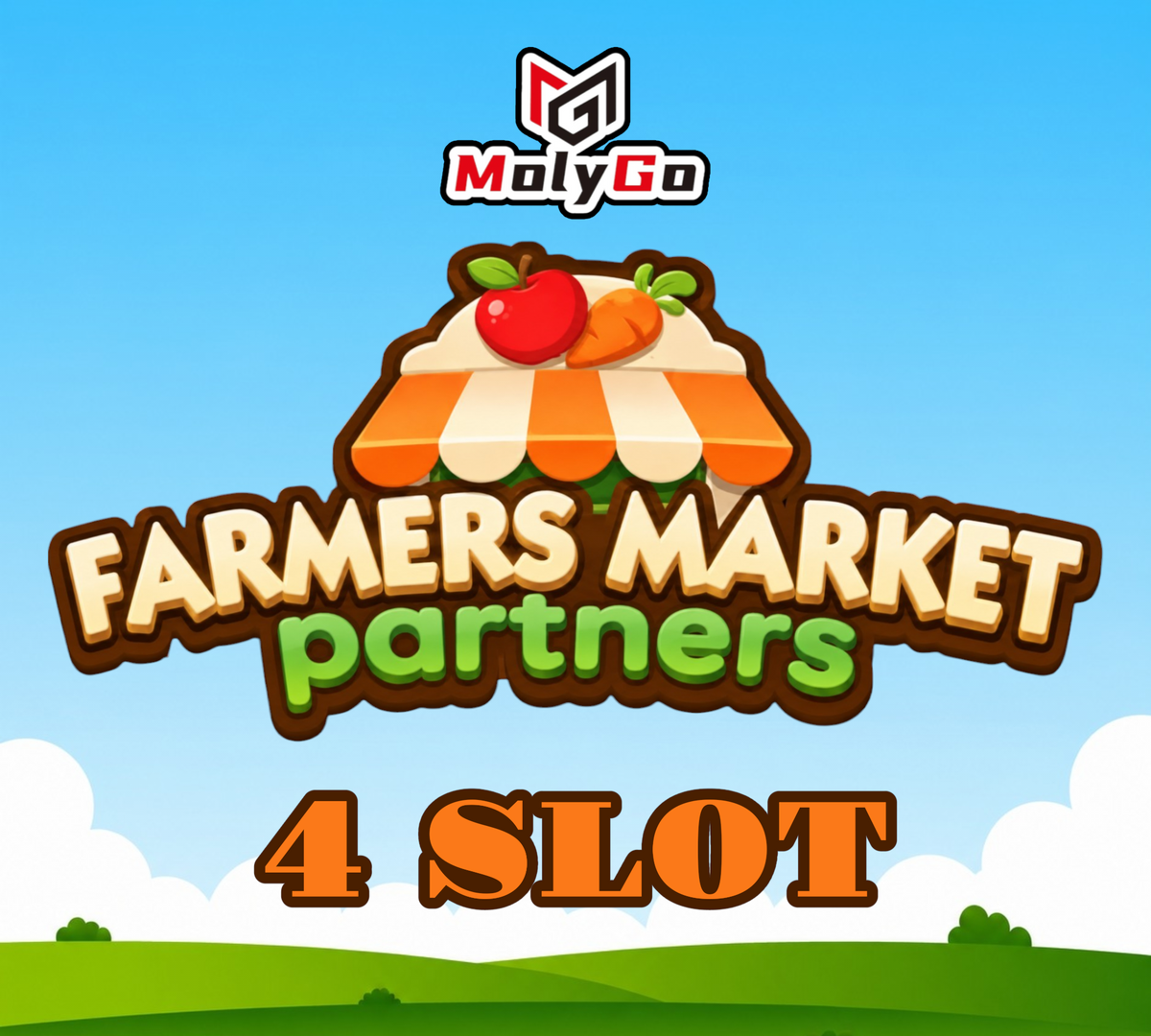 4 SLOTS - Farmers Market Partners Event - Monopoly Go